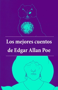 Edgar Allan Poe - Los mejores cuentos de Edgar Allan Poe (con índice activo).