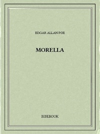 Edgar Allan Poe - Morella.