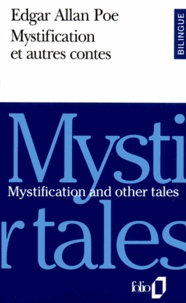 Edgar Allan Poe - Mystification And Others Tales : Mystification Et Autres Contes.