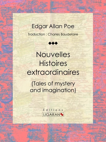  EDGAR ALLAN POE et  Charles Baudelaire - Nouvelles Histoires extraordinaires.