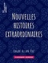 Edgar Allan Poe et Charles Baudelaire - Nouvelles histoires extraordinaires.