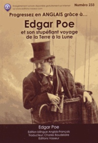 Edgar Allan Poe - Progressez en anglais grâce à Edgar Poe et son stupéfiant voyage de la Terre à la Lune.