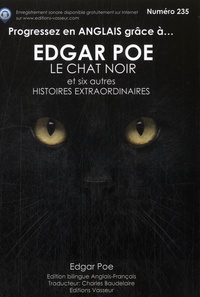Edgar Allan Poe - Progressez en anglais grâce à Edgar Poe - Le chat noir et six autres histoires extraordinaires.