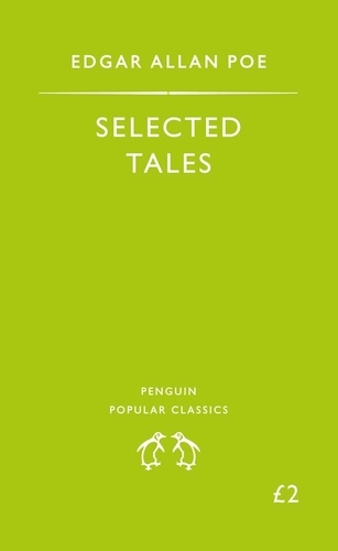 Edgar Allan Poe - Selected Tales.