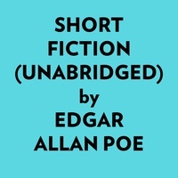  EDGAR ALLAN POE et  AI Marcus - Short Fiction (Unabridged).