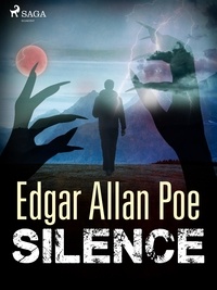 Edgar Allan Poe - Silence.