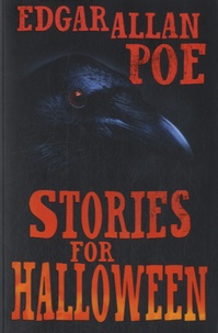 Edgar Allan Poe - Stories for Halloween.