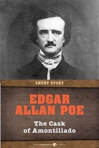 Edgar Allan Poe - The Cask Of Amontillado - Short Story.