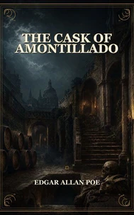 The Cask of Amontillado