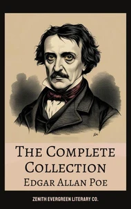 The Complete Collection of Edgar Allan Poe