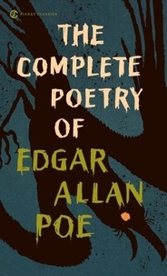 Edgar Allan Poe - The Complete Poetry of Edgar Allan Poe.