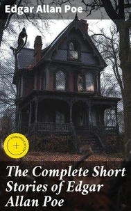 The Complete Short Stories of Edgar Allan Poe