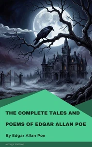 The Complete Tales &amp; Poems of Edgar Allan Poe