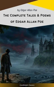 The Complete Tales &amp; Poems of Edgar Allan Poe