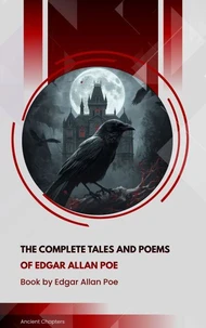 The Complete Tales and Poems of Edgar Allan Poe