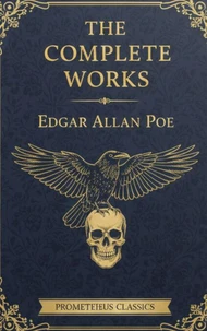 The Complete Works – Edgar Allan Poe