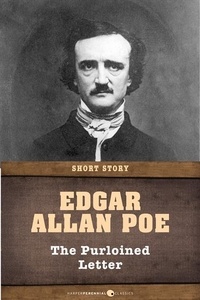 Edgar Allan Poe - The Purloined Letter - Short Story.