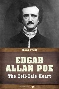 Edgar Allan Poe - The Tell-Tale Heart - Short Story.