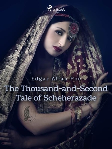 Edgar Allan Poe - The Thousand-and-Second Tale of Scheherazade.