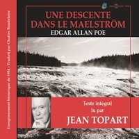 Edgar Allen Poe et Jean Topart - Une descente dans le maelström.