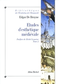 Etudes d'esthétique médiévale tome 2.