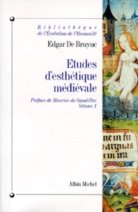 Edgar de Bruyne - Etudes D'Esthetique Medievale. Tome 1.