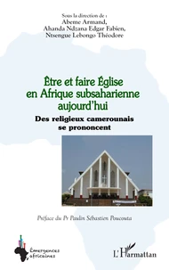 Etre et faire Eglise en Afrique subsaharienne aujourd’hui