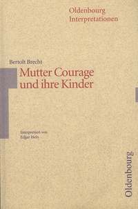 Edgar Hein - Bertolt Brecht, Mutter Courage und ihre Kinder.