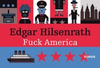 Edgar Hilsenrath - Fuck America - Les aveux de Bronsky, Texte intégral.