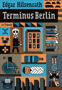 Fichiers ePub iBook à télécharger gratuitement Terminus Berlin par Edgar Hilsenrath 9782370551580 en francais