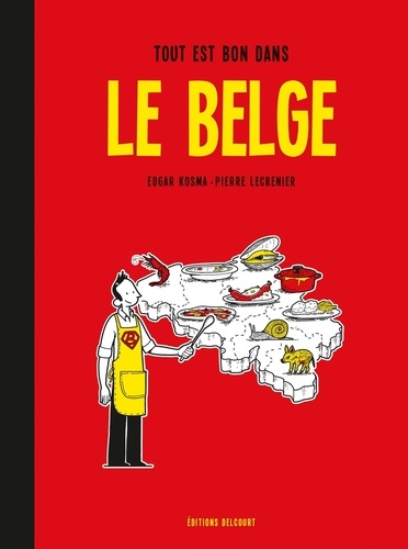 Le Belge Tome 2 Tout est bon dans le Belge