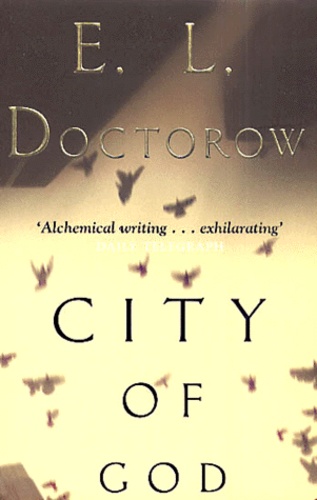 Edgar-Lawrence Doctorow - City of God.