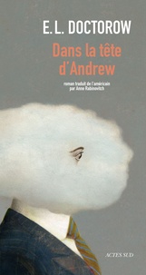 Edgar-Lawrence Doctorow - Dans la tête d'Andrew.
