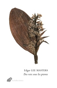 Edgar Lee Masters - Des Voix sous les pierres - Les épitaphes de Spoon River.