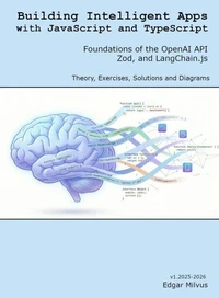 AI with JavaScript &amp; TypeScript: Foundations