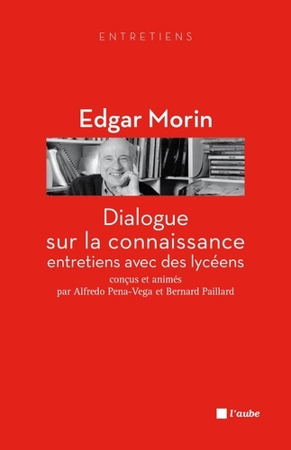 Dialogue sur la connaissance. Entretiens avec des lycéens