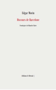 Edgar Morin - Discours de Barcelone.