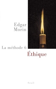 Télécharger des livres google en ligne La méthode  - Tome 6, Ethique par Edgar Morin 9782020786386