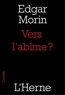 Edgar Morin - Vers l'abîme ?.