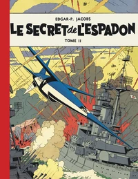 Blake & Mortimer - Tome 2 - Le Secret de l'Espadon - Tome 2
