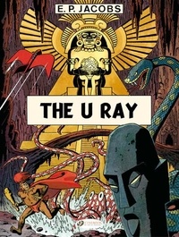 Edgar Pierre Jacobs - Blake & Mortimer  : The U Ray.