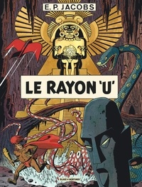Edgar Pierre Jacobs - Le Rayon U.