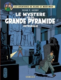 Edgar Pierre Jacobs - Les aventures de Blake et Mortimer Intégrale Tome 2 : Le Mystère de la grande pyramide.