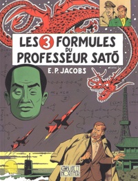 Edgar Pierre Jacobs - Les aventures de Blake et Mortimer Tome 11 : Les 3 formules du professeur Sato - Tome 1.