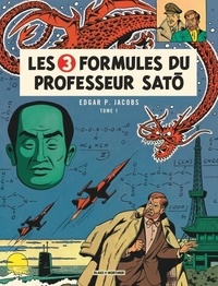 Edgar Pierre Jacobs - Les aventures de Blake et Mortimer Tome 11 : Les 3 formules du Professeur Sato - Mortimer à Tokyo.