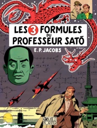 Edgar Pierre Jacobs - Les aventures de Blake et Mortimer Tome 11 : Les 3 formules du professeur Sato - Tome 1.