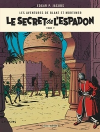 Edgar Pierre Jacobs - Les aventures de Blake et Mortimer Tome 2 : Le secret de l'Espadon - Tome 2.