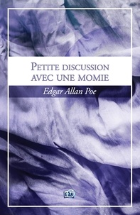 Edgar Poe et Edgar Allan Poe - Petite discussion avec une momie.