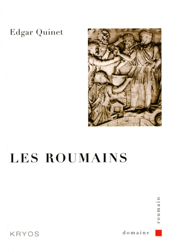 Edgar Quinet - Les Roumains.