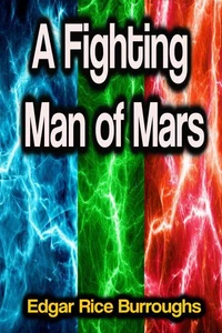 A Fighting Man of Mars
